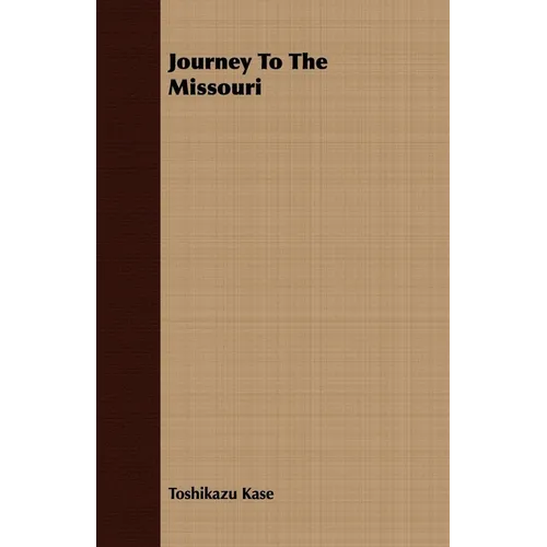 Journey To The Missouri - Paperback