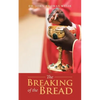 The Breaking of the Bread - Paperback