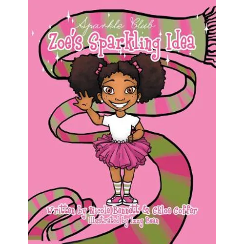 Zoe's Sparkling Idea - Paperback