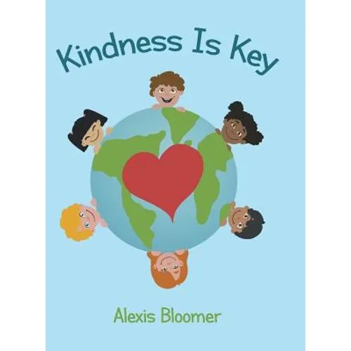 Kindness Is Key - Hardcover