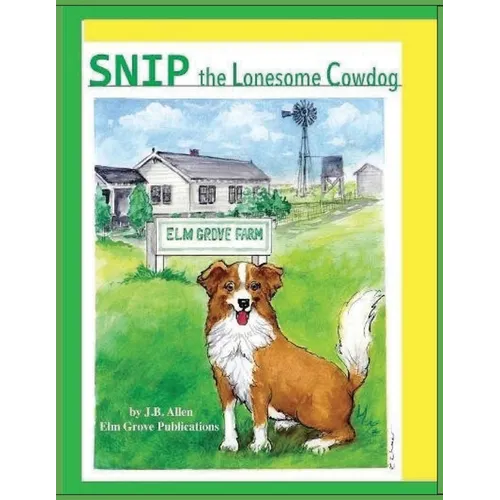 Snip, the Lonesome Cowdog - Paperback