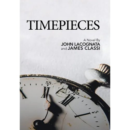 Timepieces - Hardcover