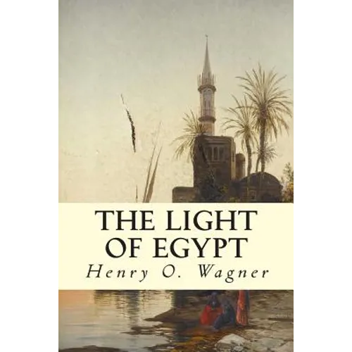 The Light of Egypt - Paperback