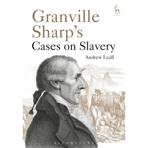 Granville Sharp's Cases on Slavery - Paperback