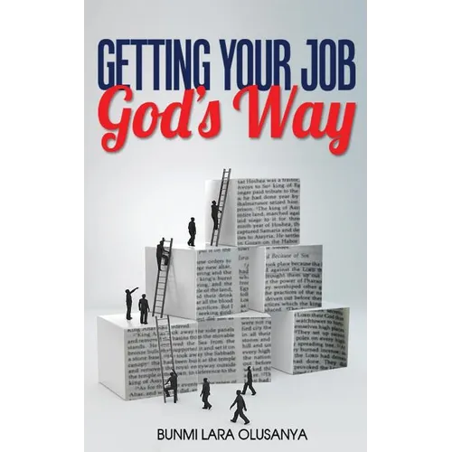 Getting your job God's way - Paperback