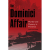 The Dominici Affair: Murder and Mystery in Provence - Hardcover