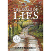 The Road of Lies: A Cedar Point Novel - Hardcover