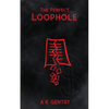 The Perfect Loophole - Paperback