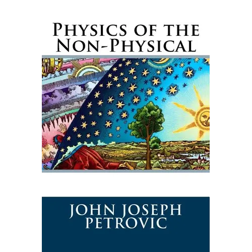 Physics of the Non-Physical - Paperback