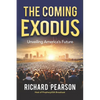 The Coming Exodus: Unveiling America's Future - Paperback