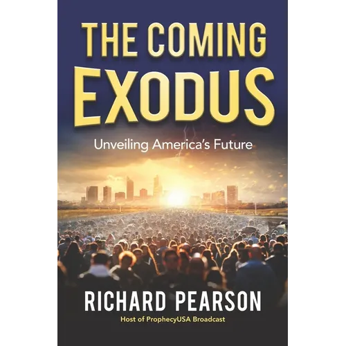 The Coming Exodus: Unveiling America's Future - Paperback