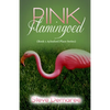 Pink Flamingoed - Paperback