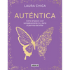 Auténtica: Cómo Empezar a Ser Verdaderamente Tú Y Darte El Permiso de Brillar / Authentic - Hardcover