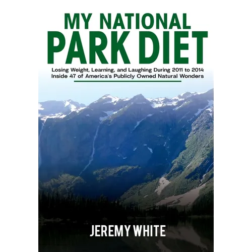My National Park Diet - Hardcover