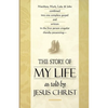 The Story of My Life: As Told by Jesus Christ - Paperback