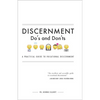 Discernment Do's and Dont's: A Practical Guide to Vocational Discernment - Paperback