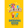 craft art drawing book: Step by Step Learn How to Draw - Paperback