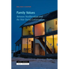 Family Values: Between Neoliberalism and the New Social Conservatism - Paperback