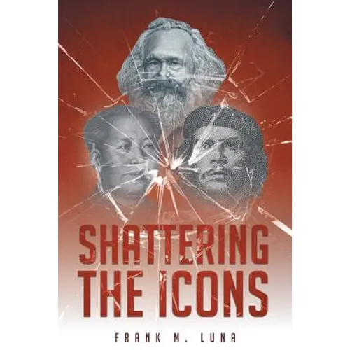Shattering the Icons - Paperback