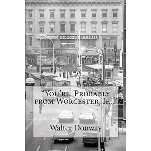 "Your Probably from Worcester, If..." - Paperback