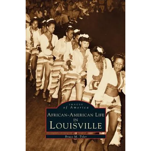 African-American Life in Louisville - Hardcover