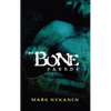 The Bone Parade - Hardcover