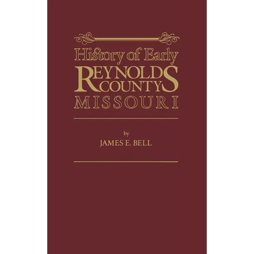 Reynolds Co, Mo - Hardcover