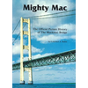 Mighty Mac: The Official Picture History of the Mackinac Bridge - Paperback