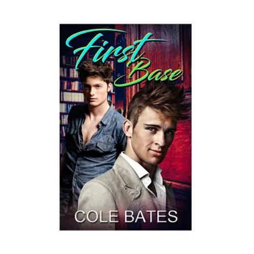 First Base: Home Run Series Book II - Paperback