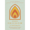 Finding Freedom in Constraint: Reimagining Spiritual Disciplines as a Communal Way of Life - Paperback