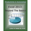 Excel 2013: Beyond the Basics - Paperback