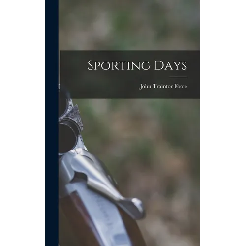 Sporting Days - Hardcover