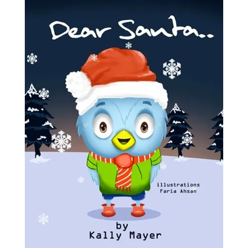 Dear Santa....: Christmas picture book for Beginner Readers ages 3-6 - Paperback