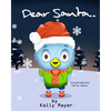 Dear Santa....: Christmas picture book for Beginner Readers ages 3-6 - Paperback
