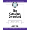 The Conscious Consultant - Paperback