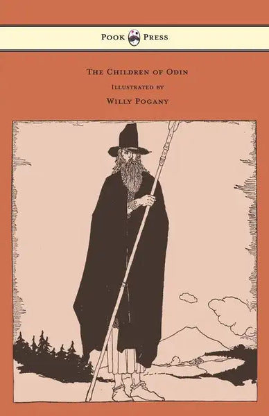The Children of Odin - Illustrated by Willy Pogany - Hardcover