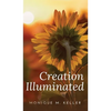 Creation Illuminated - Hardcover