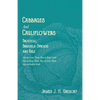 Cabbages and Cauliflowers - Broccoli, Brussels Sprouts and Kale - How to Grow Them; How to Raise Seed; How to Keep Them; How to Cook Them; How to Feed - Paperback
