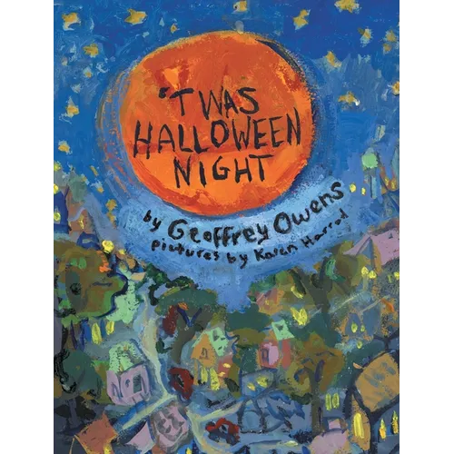 'Twas Halloween Night - Hardcover