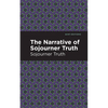 The Narrative of Sojourner Truth - Paperback