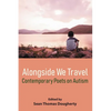 Alongside We Travel: Contemporary Poets on Autism - Paperback
