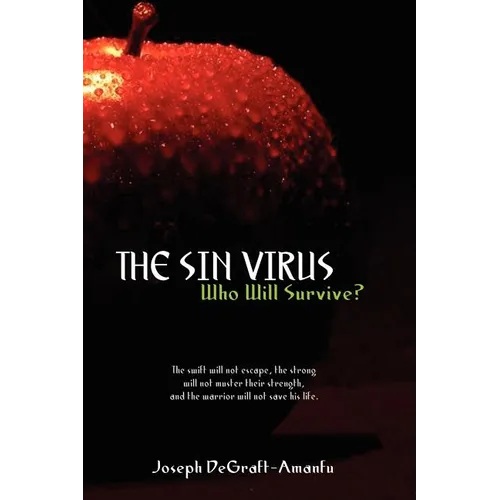 The Sin Virus: Who Will Survive? - Paperback