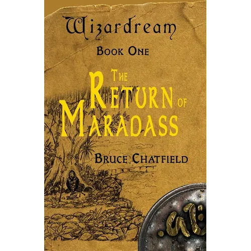Wizardream Book One: The Return of Maradass - Paperback
