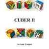 Cuber II: How to Solve Various Puzzle Cubes Part II - Paperback
