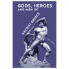 Gods, Heroes and Men of Ancient Greece - Paperback