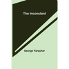 The Inconstant - Paperback
