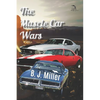 The Muscle Car Wars - Paperback