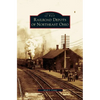 Railroad Depots of Northeast Ohio - Hardcover