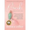 Pink: A Christmas Romance - Hardcover