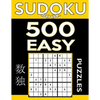 Sudoku Book 500 Easy Puzzles: Sudoku Puzzle Book With Only One Level of Difficulty - Paperback